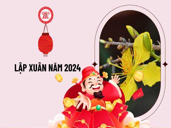 Lập xuân năm 2024 vào ngày nào? Giờ nào tốt?