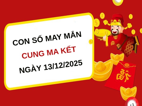 Tử vi cung Ma Kết ngày 13/12/2025